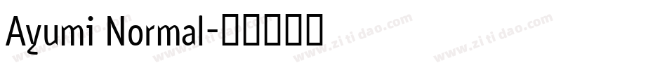 Ayumi Normal字体转换